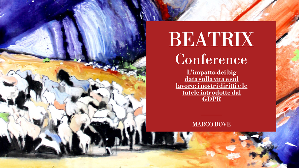 Marco-Bove—Impatto-dei big-data sulla-vita-e-sul-lavoro-i-nostri-diritti-e-le-tutele-introdotte-dal-GDPR-1